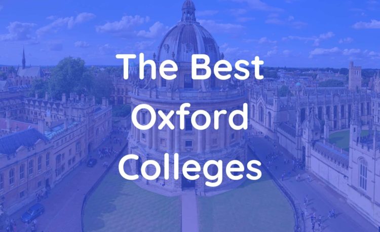 The list of the best Oxford Colleges