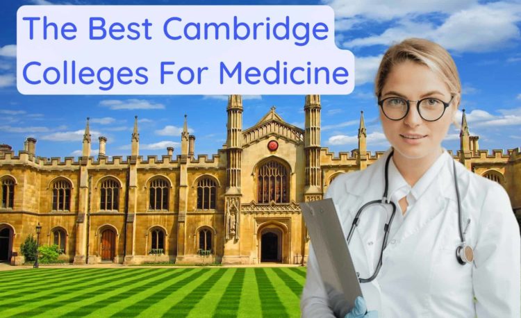 The Best Cambridge Colleges For Medicine