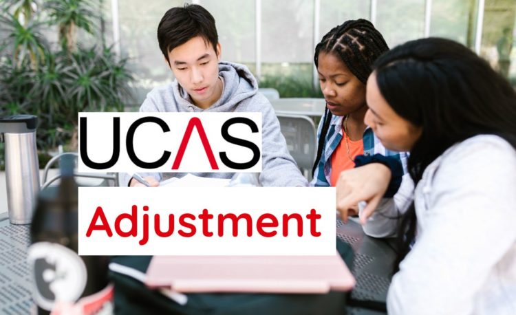 What Is UCAS Adjustment