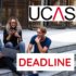 UCAS Deadline - Everything You Need to Know