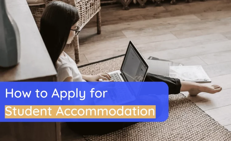 How to Apply for Student Accommodation in the UK