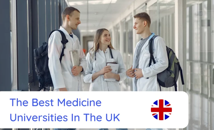The Best Medicine Universities In The UK